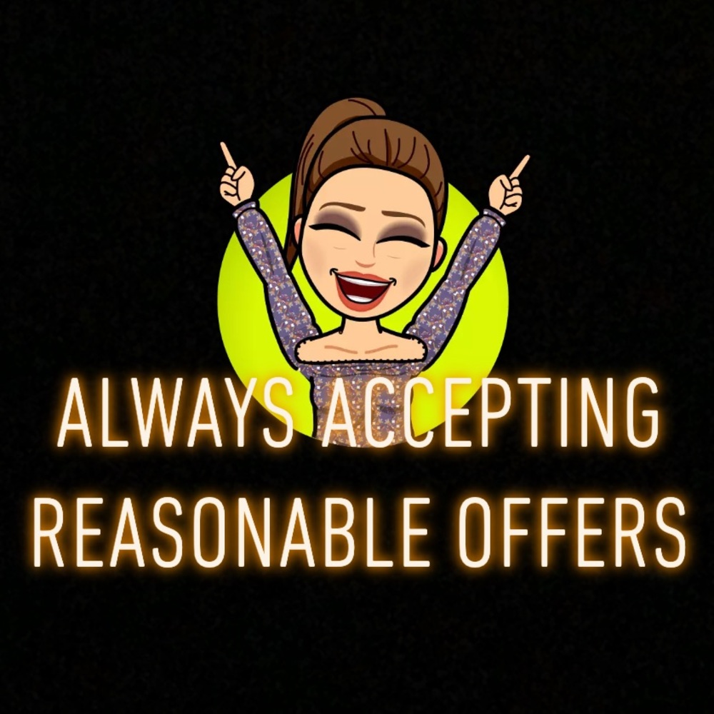 Always accepting reasonable offers!